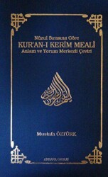 Nüzul Sırasına Göre Kur’an-ı Kerim Meali - Ankara Okulu Yayınları