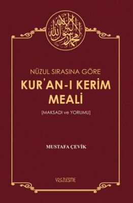 Nüzul Sırasına Göre Kur`an-ı Kerim Meali - 1