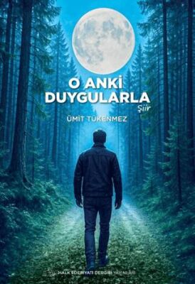 O Anki Duygularla - 1