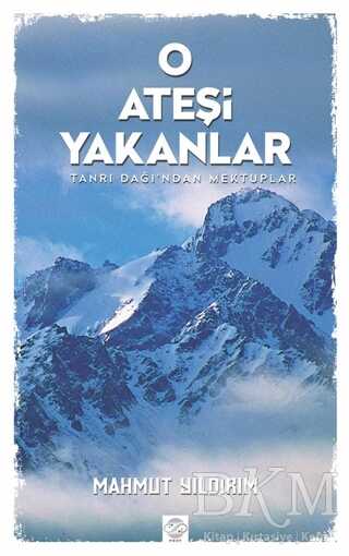 O Ateşi Yakanlar - Post Yayınevi
