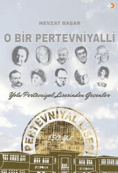 O Bir Pertevniyalli - Cinius Yayınları