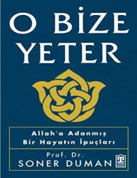 O Bize Yeter - Timaş İnanç