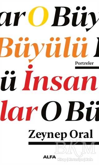 O Büyülü İnsanlar - Alfa Yayınları