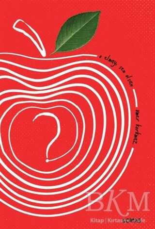 O Elmayı Sen Olsan - Loras Kitap