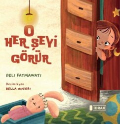 O Herşeyi Görür - İdrak Yayınları