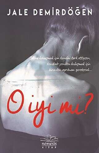 O İyi Mi? - Nemesis Kitap