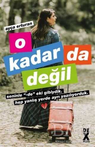O Kadar Da Değil - Dex Yayınevi