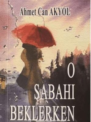 O Sabahı Beklerken - 1