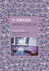 O Sırada - Kara Karga Yayınları