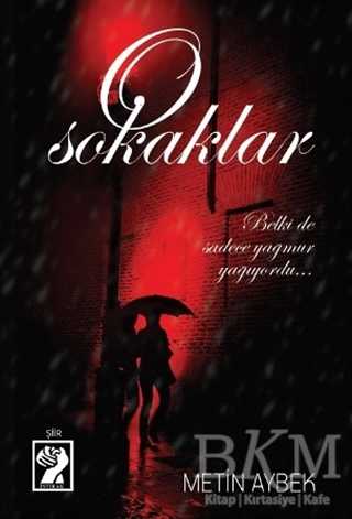 O Sokaklar - İştirak Yayınevi