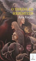 O Yarınlar Hepimizin - Şey Kitap