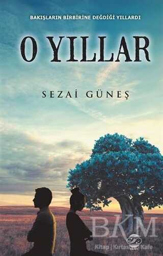 O Yıllar - Post Yayınevi