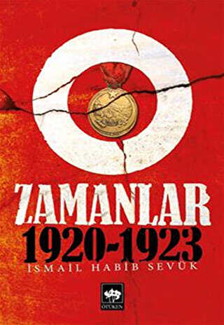 O Zamanlar 1920-1923 - Ötüken Neşriyat