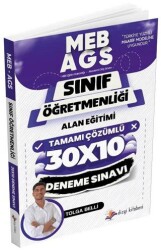 ÖABT MEB-AGS Sınıf Öğretmenliği Alan Eğitimi 30x10 Deneme Çözümlü - Dizgi Kitap