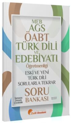 ÖABT MEB-AGS Türk Dili ve Edebiyatı Eski ve Yeni Türk Dili Sorularla Tekrar Soru Bankası - 1