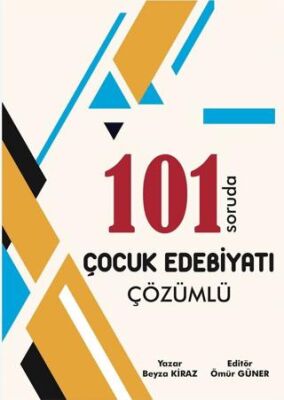 ÖABT MEB-AGS Türkçe Öğretmenliği Çocuk Edebiyatı 101 Soruda Soru Bankası Çözümlü - 1