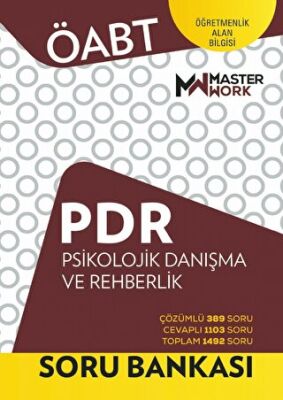 MasterWork ÖABT - PDR - Psikolojik Danışma Ve Rehberlik Soru Bankası - 1
