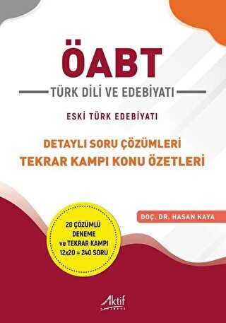 Aktif Yayınevi ÖABT Türk Dili ve Edebiyatı Detaylı Soru Çözümleri Tekrar Kampı Konu Özetleri