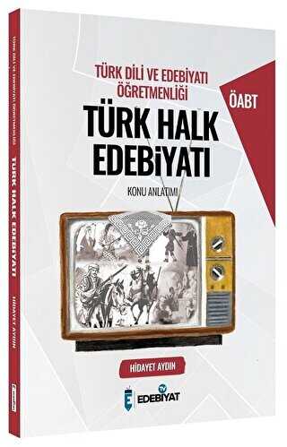 Edebiyat TV Yayınları 2021 ÖABT Türk Dili ve Edebiyatı Türk Halk Edebiyatı Konu Anlatımı