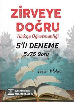 Adem Hakan ÖABT Türkçe Öğretmenliği Zirveye Doğru 5 Deneme - 1