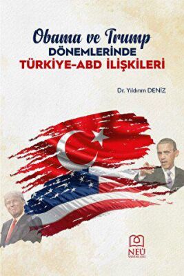 Obama ve Trump Dönemlerinde Türkiye-ABD İlişkileri - 2
