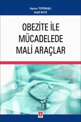 Obezite ile Mücadelede Mali Araçlar - Ekin Basım Yayın