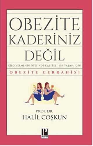 Obezite Kaderiniz Değil - Pozitif Yayınları