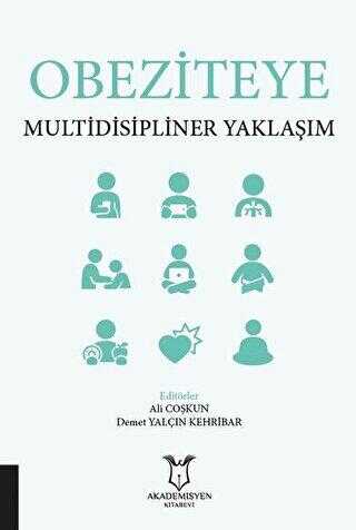 Obeziteye Multidisipliner Yaklaşım - Akademisyen Kitabevi