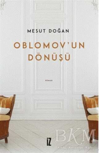 Oblomov’un Dönüşü - 1