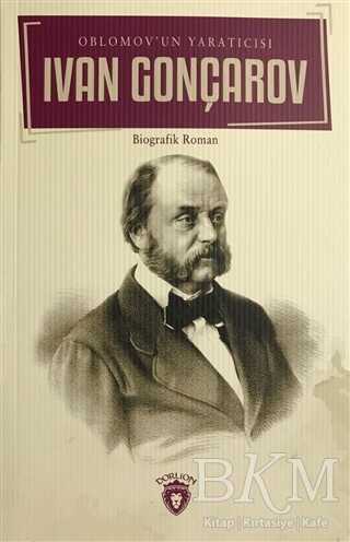 Oblomov`un Yaratıcısı - Dorlion Yayınları