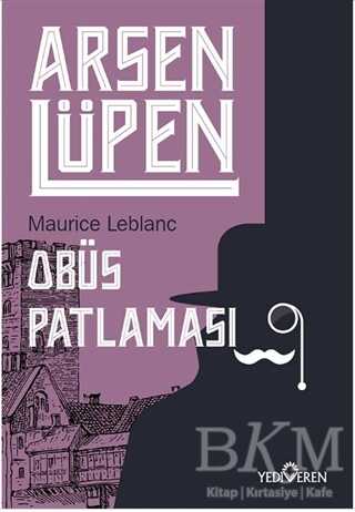 Obüs Patlaması - Arsen Lüpen - Yediveren Yayınları