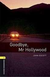 OBWL 1: Goodbye, Mr Hollywood - Oxford University Press