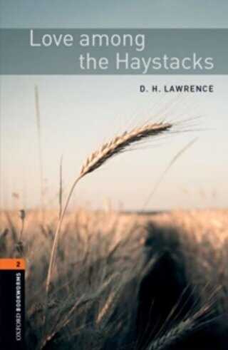 Oxford Bookworms 2 - Love Among the Haystacks