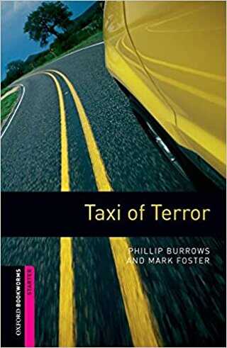 Oxford Bookworms Library: Starter Level Taxi of Terror