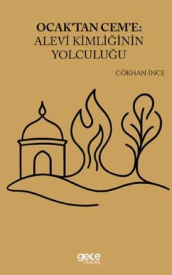 Ocaktan Ceme Alevi Kimliğinin Yolculuğu - 1