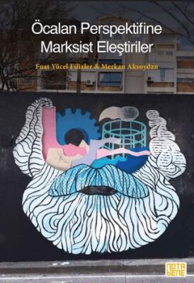 Öcalan Perspektifine Marksist Eleştiriler - 1
