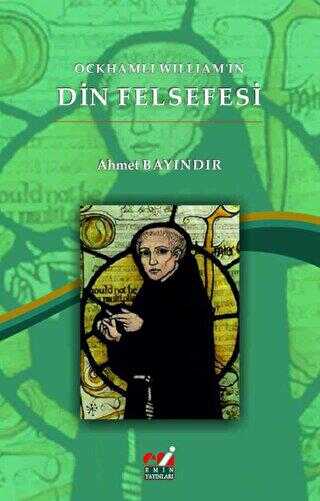 Ockhamlı William`ın Din Felsefesi - Emin Yayınları