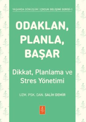 Odaklan, Planla, Başar - 1