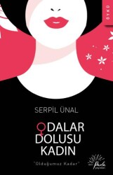 Odalar Dolusu Kadın - Parla Yayınları