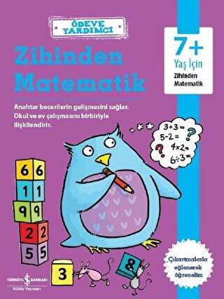 Ödeve Yardımcı Zihinden Matematik - İş Bankası Kültür Yayınları