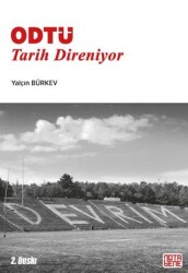 ODTÜ: Tarih Direniyor - 2
