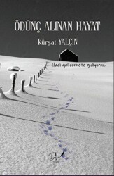 Ödünç Alınan Hayat - Dls Yayınları