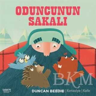 Oduncunun Sakalı - İlksatır Yayınevi