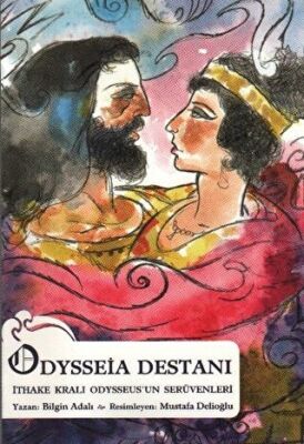 Odysseia Destanı İthake Kralı Odysseus’un Serüvenleri kapağı