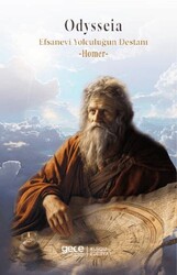 Odysseia Efsanevi Yolculuğun Destanı - Gece Kitaplığı