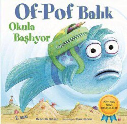 Of-Pof Balık - Okula Başlıyor - Martı Çocuk Yayınları