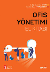 Ofis Yönetimi El Kitabı - Seçkin Yayıncılık