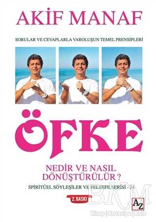 Öfke - Nedir Ve Nasıl Dönüştürülür? - Az Kitap