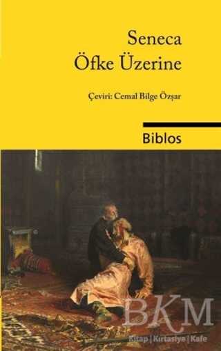 Öfke Üzerine - Biblos Kitabevi