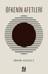 Öfkenin Afetleri - Nesil Yayınları